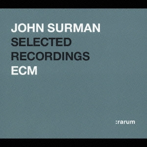JOHN SURMAN / ジョン・サーマン / ECM 24bit ベスト・セレクション~ジョン・サーマン / JOHN SURMAN SELECTED RECORDINGS ECM