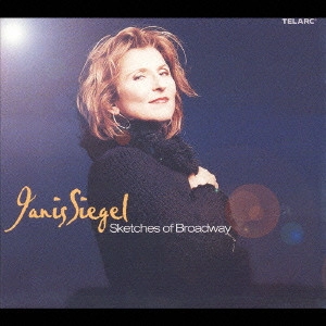 JANIS SIEGEL / ジャニス・シーゲル / スケッチ・オブ・ブロードウェイ / SKETCH OF BROADWAY