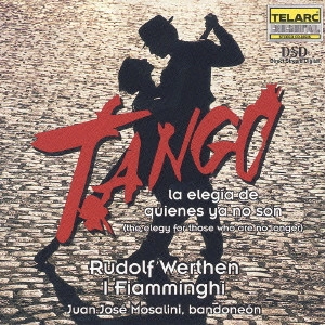 I FIAMMINGHI / イ・フィアミンギ / タンゴ~イ・フィアミンギ・プレイズ・ピアソラ / TANGO (THE ELEGY FOR THOSE WHO ARE NO LONGER)