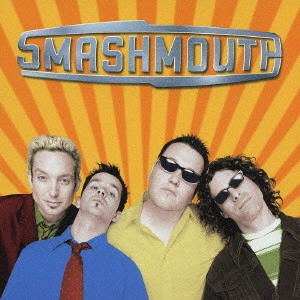 SMASH MOUTH / スマッシュ・マウス / スマッシュ・マウス / SMASH MOUTH