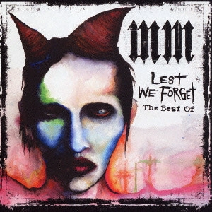 MARILYN MANSON / マリリン・マンソン / レスト・ウィ・フォーゲット / LEST WE FORGET