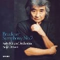 SEIJI OZAWA / 小澤征爾 / ブルックナー：交響曲第７番