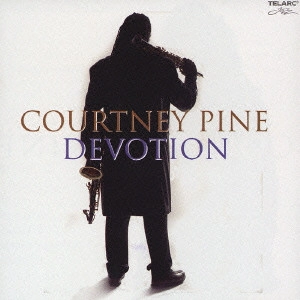 COURTNEY PINE / コートニー・パイン / ディヴォーション / DEVOTION