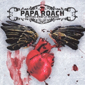 PAPA ROACH / パパ・ローチ / ゲッティング・アウェイ・ウィズ・マーダー / GETTING AWAY WITH MURDER