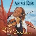 ANDRE RIEU / アンドレ・リュウ / 空飛ぶ貴公子～ザ・フライング・