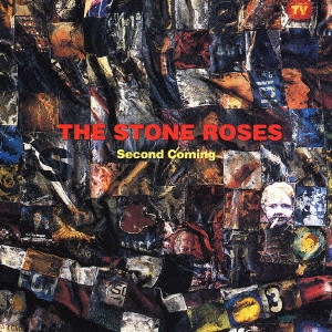 STONE ROSES / ストーン・ローゼズ / セカンド・カミング / SECOND COMING