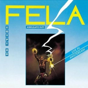 FELA KUTI / フェラ・クティ / ライヴ・イン・アムステルダム / LIVE IN AMSTERDAM