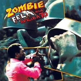 FELA KUTI / フェラ・クティ / ゾンビ / ZOMBIE