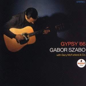 GABOR SZABO / ガボール・ザボ / ジプシー’66 / GIPSY '66