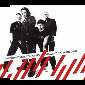 U2 / サムタイムズ・ユー・キャント・メイク・イット・オン・ユア・オウン / SOMETIMES YOU CAN'T MAKE IT ON YOUR OWN