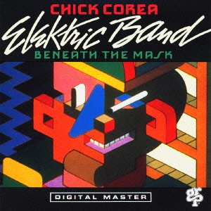 CHICK COREA ELEKTRIC BAND / チック・コリア・エレクトリック・バンド / ビニース・ザ・マスク / BENEATH THE MASK