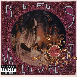 RUFUS WAINWRIGHT / ルーファス・ウェインライト / ウォント・トゥー / WANT TWO