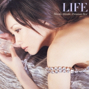 HONDA MINAKO / 本田美奈子 / LIFE~本田美奈子.プレミアムベスト~ / LIFE - MINAKO HONDA. PREMIUM BEST -