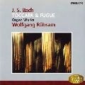 WOLFGANG RUBSAM / ヴォルフガング・リュプザム / バッハ：オルガン名曲集