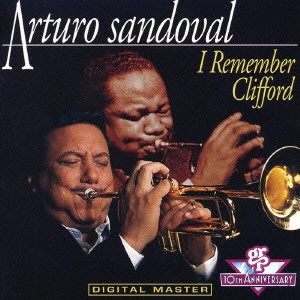SANDOVAL ,ARTURO / サンドヴァール (アルトゥーロ) / アイ・リメンバー・クリフォード / I REMEMBER CLIFFORD