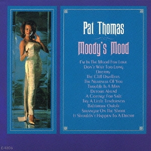 PAT THOMAS(JAZZ VOCAL) / パット・トーマス / ムーディーズ・ムード / MOODY'S MOOD