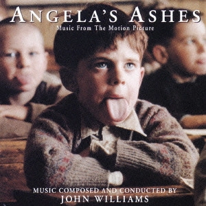 JOHN WILLIAMS / ジョン・ウィリアムズ / 「アンジェラの灰」オリジナル・サウンドトラック / ANGELA'S ASH ORIGINAL MOTION PICTURE SOUNDTRACK