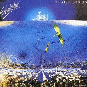SHAKATAK / シャカタク / ナイト・バーズ / NIGHT BIRDS