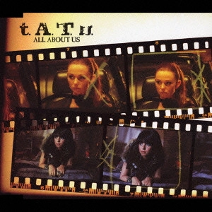 t.A.T.u. / オール・アバウト・アス / ALL ABOUT US