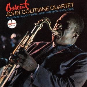 JOHN COLTRANE / ジョン・コルトレーン / クレッセント / CRESCENT