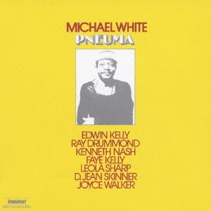 MICHAEL WHITE / マイケル・ホワイト / プネウマ / PNEUMA