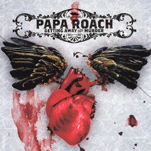 PAPA ROACH / パパ・ローチ / ゲッティング・アウェイ・ウィズ・マーダー / GETTING AWAY WITH MURDER