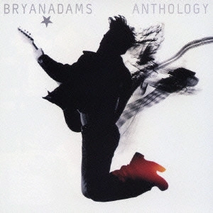BRYAN ADAMS / ブライアン・アダムス / アンソロジー / ANTHOROGY