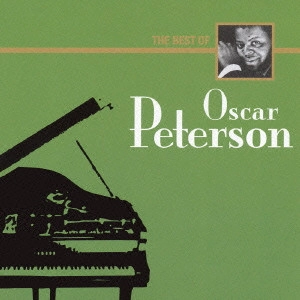 OSCAR PETERSON / オスカー・ピーターソン / ザ・ベスト・オブ・オスカー・ピーターソン / A THOUSAND YEN JAZZ: THE BEST OF OSCAR PETERSON