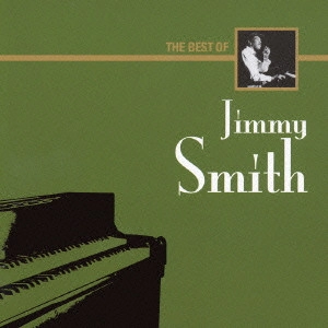 JIMMY SMITH / ジミー・スミス / ザ・ベスト・オブ・ジミー・スミス / A THOUSAND YEN JAZZ: THE BEST OF JIMMY SMITH