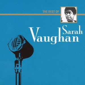SARAH VAUGHAN / サラ・ヴォーン / ザ・ベスト・オブ・サラ・ヴォーン / A THOUSAND YEN JAZZ: THE BEST OF SARAH VAUGHAN