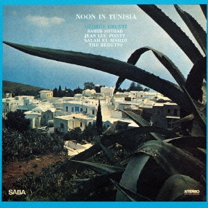 GEORGE GRUNTZ / ジョルジュ・グルンツ / ヌーン・イン・チュニジア / NOON IN TUNISIA