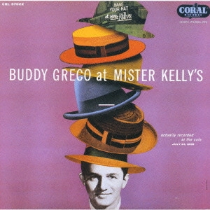 BUDDY GRECO / バディ・グレコ / アット・ミスター・ケリーズ / AT MISTER KELLY'S