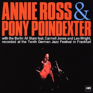 ANNIE ROSS & PONY POINDEXTER / アニー・ロス&ポニー・ポインデクスター / オール・ブルース / ANNIE ROSS & PONY POINDEXTER WITH THE BERLIN ALL STARS