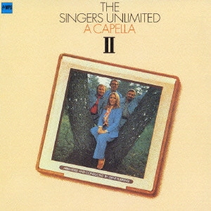 SINGERS UNLIMITED / シンガーズ・アンリミテッド / ア・カペラ2 / A CAPELLA 2