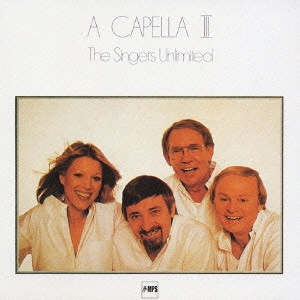SINGERS UNLIMITED / シンガーズ・アンリミテッド / ア・カペラ3 / A CAPELLA 3