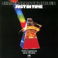 SINGERS UNLIMITED / シンガーズ・アンリミテッド / ジャスト･イン･タイム
