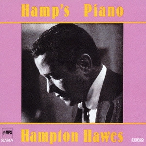 ハンプトン・ホーズ・トリオ / ハンプス・ピアノ / HAMP'S PIANO