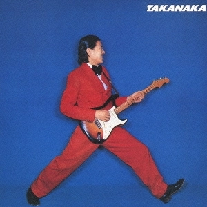 MASAYOSHI TAKANAKA / 高中正義 / TAKANAKA（紙）