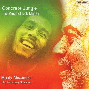 MONTY ALEXANDER / モンティ・アレキサンダー / コンクリート・ジャングル:ザ・ミュージック・オブ・ボブ・マーリー / CONCRETE JUNGLE THE MUSIC OF BOB MARLEY