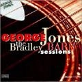 GEORGE JONES / ジョージ・ジョーンズ / ブラッドリー・バーン・セッショ