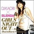 DJ KAORI / ＤＪ　ＫＡＯＲＩ×ＢＬＥＮＤＡ
