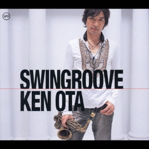 太田剣 / スウィングルーヴ / SWINGROOVE