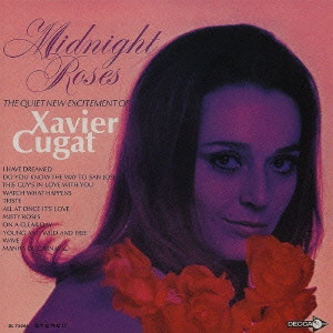 XAVIER CUGAT / ザビア・クガート / ミッドナイト・ローゼス / MIDNIGHT ROSES