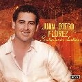 JUAN DIEGO FLOREZ / フアン・ディエゴ・フローレス / センチメント・ラティーノ
