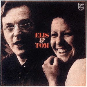 ELIS REGINA / エリス・レジーナ / エリス&トム