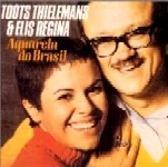 ELIS REGINA & TOOTS THIELEMANS / エリス・レジーナ&トゥーツ・シールマンス / ブラジルの水彩画