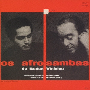 BADEN POWELL & VINICIUS DE MORAES / バーデン・パウエル＆ヴィニシウス・ヂ・モライス / アフロ・サンバ / OS AFRO-SAMBAS DE BADEN E VINICIUS