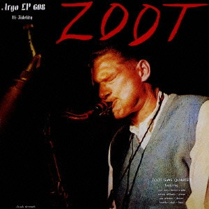 ZOOT SIMS / ズート・シムズ / ズート / ZOOT