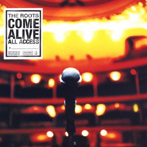 ROOTS / ルーツ / ザ・ルーツ・カム・アライヴ / THE ROOTS COME ALIVE