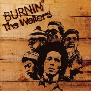 BOB MARLEY (& THE WAILERS) / ボブ･マーリー（･アンド･ザ･ウエイラーズ） / バーニン＋3（紙）